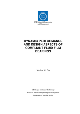 Dynamic Performance and Design Aspects of Compliant Fluid Film Bearings