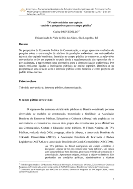 Tvs Universitárias Nas Capitais: Cenário E Perspectivas Para O Campo Público1