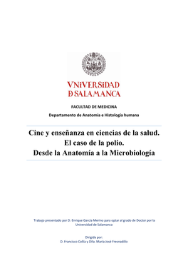 Cine Y Enseñanza En Ciencias De La Salud. El Caso De La Polio. Desde La Anatomía a La Microbiología