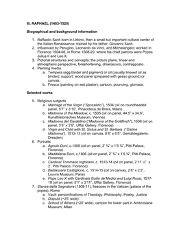 III. RAPHAEL (1483-1520) Biographical and Background Information 1. Raffaello Santi Born in Urbino, Then a Small but Important C