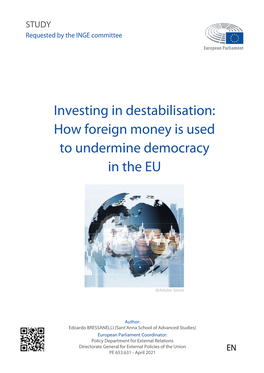 Investing in Destabilisation: How Foreign Money Is Used to Undermine Democracy in the EU