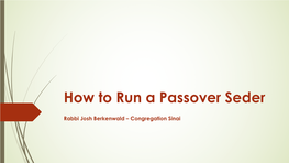 How to Run a Passover Seder