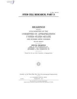 Stem Cell Research, Part 3 Hearings Committee On