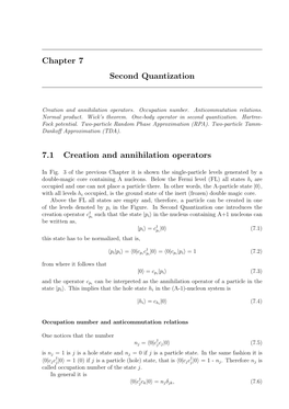 Chapter 7 Second Quantization 7.1 Creation and Annihilation Operators
