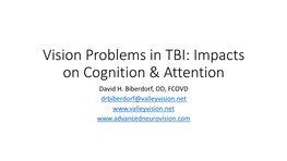 Vision Problems in TBI: Impacts on Cognition & Attention