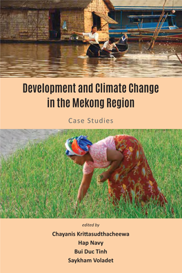 Development and Climate Change in the Mekong Region Case Studies