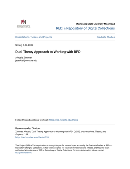 Dual Theory Approach to Working with BPD