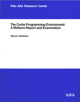 The Cedar Programming Environment: a Midterm Report and Examination