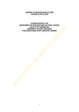 A Publication of the Department of Religious and Cultural Studies, Faculty of Humanities, University of Port Harcourt P.M.B 5323 Choba, Port Harcourt, Nigeria