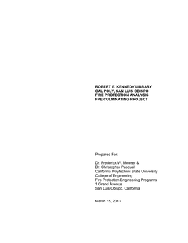 Robert E. Kennedy Library Cal Poly, San Luis Obispo Fire Protection Analysis Fpe Culminating Project