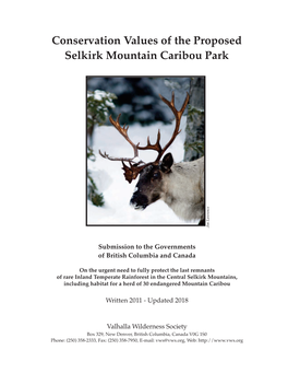 Conservation Values of the Proposed Selkirk Mountain Caribou Park Jim Lawrence