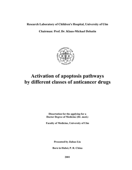 Activation of Apoptosis Pathways by Different Classes of Anticancer Drugs