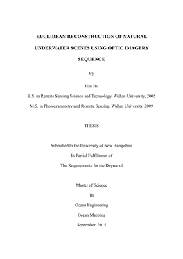 Euclidean Reconstruction of Natural Underwater
