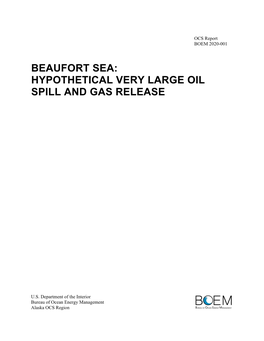 Beaufort Sea: Hypothetical Very Large Oil Spill and Gas Release