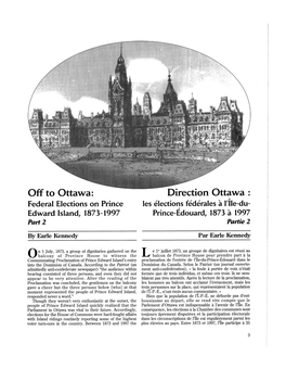 Direction Ottawa : Federal Elections on Prince Les Elections Federates a L'lle-Du- Edward Island, 1873-1997 Prince-Edouard, 1873 a 1997 Part 2 Partie 2