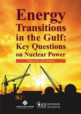 Energy Transitions in the Gulf: Key Questions on Nuclear Power