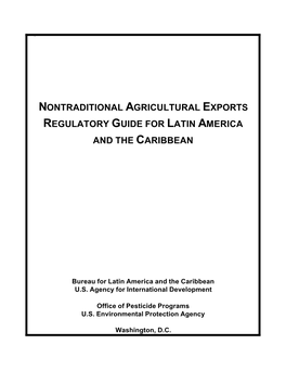 Nontraditional Agricultural Exports Regulatory Guide for Latin America and the Caribbean