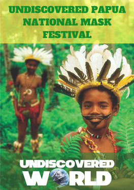 Undiscovered Papua National Mask Festival