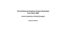 The Architectural Evolution of Lower Manhattan from About 1880