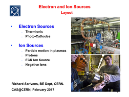 Electron and Ion Sources Layout
