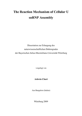 The Reaction Mechanism of Cellular U Snrnp Assembly