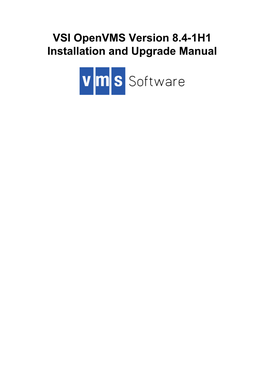 VSI Openvms Version 8.4-1H1 Installation and Upgrade Manual