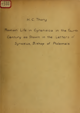 Roman Life in Cyrenaica in the Fourth Century As Shown in the Letters of Synesius, Bishop of Ptolemais