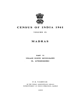 Madras Village Survey Monographs, 12, Athangarai, Part VI, Vol-IX