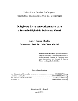 O Software Livre Como Alternativa Para a Inclusão Digital Do Deﬁciente Visual