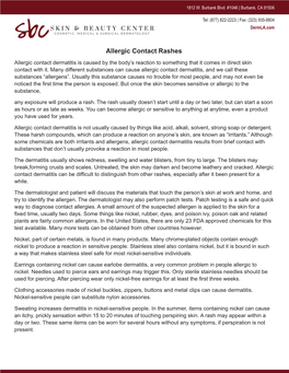 Allergic Contact Rashes Allergic Contact Dermatitis Is Caused by the Body’S Reaction to Something That It Comes in Direct Skin Contact with It