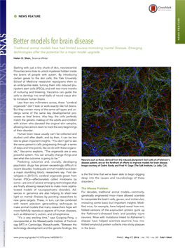 Better Models for Brain Disease NEWS FEATURE Traditional Animal Models Have Had Limited Success Mimicking Mental Illnesses