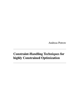 Constraint-Handling Techniques for Highly Constrained Optimization