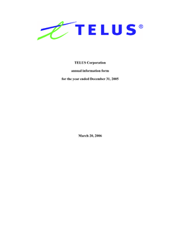 TELUS Corporation Annual Information Form for the Year Ended
