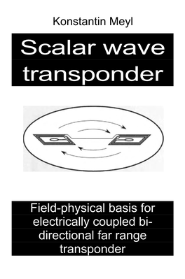 Scalar Wave Transponder