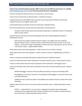 Listen to the Associated Podcast Episodes: MSK: Fractures for the ABR Core Exam Parts 1-3, Available at Theradiologyreview.Com O