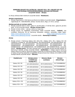 SAMSUNG GALAXY S21 ULTRA 5G | GALAXY S21+ 5G | GALAXY S21 5G VIEDTĀLRUŅU IEPRIEKŠPĀRDOŠANAS AKCIJAS NOTEIKUMI (Turpmāk Tekstā – Akcija)