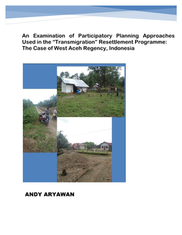 An Examination of Participatory Planning Approaches Used in the “Transmigration” Resettlement Programme: the Case of West Aceh Regency, Indonesia