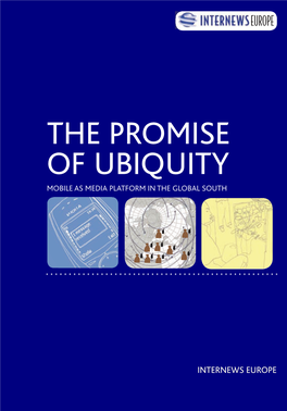 The Promise of Ubiquity Mobile As Media Platform in the Global South
