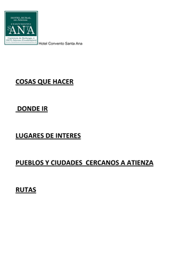 Cosas Que Hacer Donde Ir Lugares De Interes Pueblos Y Ciudades Cercanos a Atienza Rutas