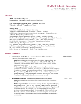 Bradford C. Leali - Saxophone 5300 Par Drive, #2315, Denton  , TX 76208 Phone: 718-809-5817  E-Mail: Brad.Leali@Unt.Edu
