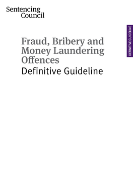 Fraud, Bribery and Money Laundering Offences: Definitive Guideline