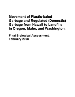 Movement of Plastic-Baled Garbage and Regulated (Domestic) Garbage from Hawaii to Landfills in Oregon, Idaho, and Washington