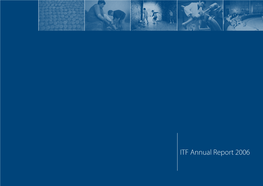 ITF Annual Report 2006