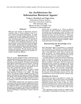 An Architecture for Information Retrieval Agents* Craig A