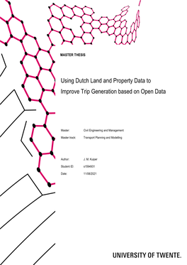 Using Dutch Land and Property Data to Improve Trip Generation Based on Open Data