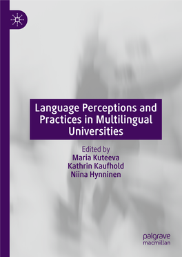 Language Perceptions and Practices in Multilingual Universities