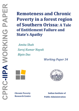 Remoteness and Chronic Poverty in a Forest Region of Southern Orissa: a Tale of Entitlement Failure and State’S Apathy
