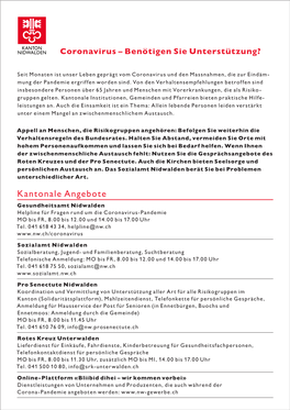 Kantonale Angebote Gesundheitsamt Nidwalden Helpline Für Fragen Rund Um Die Coronavirus-Pandemie MO Bis FR, 8.00 Bis 12.00 Und 14.00 Bis 17.00 Uhr Tel