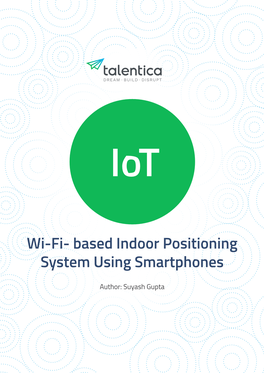 Wi-Fi- Based Indoor Positioning System Using Smartphones