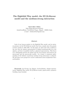 The Eightfold Way Model, the SU(3)-ﬂavour Model and the Medium-Strong Interaction